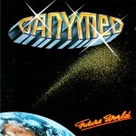 GANYMED - FUTURE WORLD - 