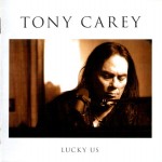 TONY CAREY - LUCKY US - 