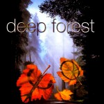 DEEP FOREST - BOHEME - 