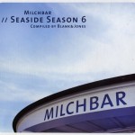 BLANK & JONES - MILCHBAR // SEASIDE SEASON 6 (deluxe hardcover package) - 