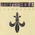 DEPECHE MODE - IT'S NO GOOD (single) (4 tracks) - Меломания