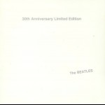 BEATLES - THE BEATLES (WHITE ALBUM (30th anniversary limited numbered edition) ( - 