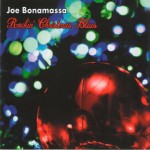 JOE BONAMASSA - ROCKIN' CHRISTMAS BLUES - 
