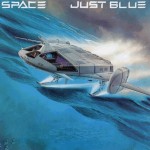 SPACE - JUST BLUE - ���������