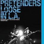 PRETENDERS - LOOSE IN L.A. - LIVE AT THE WILTERN THEATRE - 