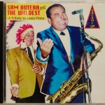 SAM BUTERA & THE WILDEST - A TRIBUTE TO LOUIS PRIMA - 2 - ���������