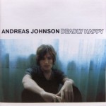 ANDREAS JOHNSON - DEADLY HAPPY - 