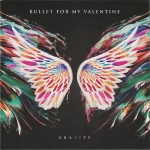 BULLET FOR MY VALENTINE - GRAVITY - 