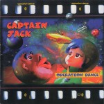 CAPTAIN JACK - OPERATION DANCE - 