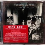 KICK AXE - WELCOME TO THE CLUB - 