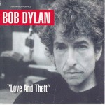 BOB DYLAN - LOVE AND THEFT - 