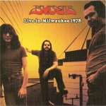 BUDGIE - LIVE IN MILWAUKEE 1978 - 