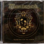 MUSTASCH - THANK YOU FOR THE DEMON - 