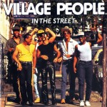 VILLAGE PEOPLE - IN THE STREET - Меломания