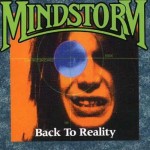 MINDSTORM - BACK TO REALITY - 