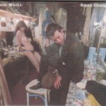TOM WAITS - SMALL CHANGE - 