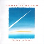 CHRIS DE BURGH - FLYING COLOURS - ���������
