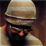 BRIAN McKNIGHT - U TURN - ���������