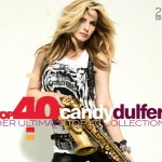 CANDY DULFER - TOP 40 CANDY DULFER (HER ULTIMATE TOP 40 COLLECTION) - 