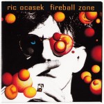 RIC OCASEK - FIREBALL ZONE - ���������
