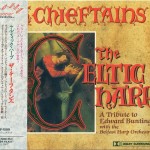 CHIEFTAINS WITH THE BELFAST HARP ORCHESTRA - THE CELTIC HARP: A TRIBUTE TO EDWARD BUNTING - ���������