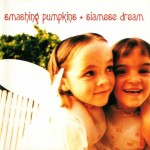 SMASHING PUMPKINS - SIAMESE DREAM - ���������