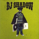 DJ SHADOW - THE OUTSIDER - 