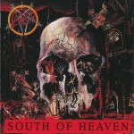 SLAYER - SOUTH OF HEAVEN - 