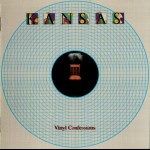 KANSAS - VINYL CONFESSIONS - 