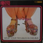 69 EYES - WRAP YOUR TROUBLES IN DREAMS - ���������