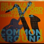 ROBBEN FORD & BILL EVANS - COMMON GROUND - ���������