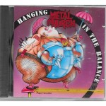 METAL CHURCH - HANGING IN THE BALANCE - 