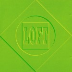 LOFT - WAKE THE WORLD - 