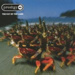 PRODIGY - THE FAT OF THE LAND - ���������