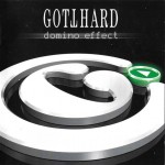 GOTTHARD - DOMINO EFFECT - ���������