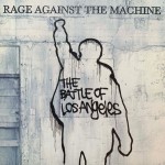 RAGE AGAINST THE MACHINE - THE BATTLE OF LOS ANGELES - 