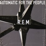 R.E.M. - AUTOMATIC FOR THE PEOPLE - ���������