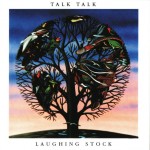 TALK TALK - LAUGHING STOCK - 