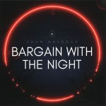 JOHN HAYDOCK - BARGAIN WITH THE NIGHT - ���������