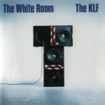KLF - THE WHITE ROOM - 