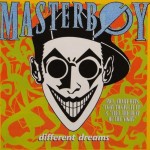 MASTERBOY - DIFFERENT DREAMS - 