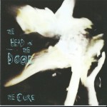 CURE - THE HEAD ON THE DOOR - ���������