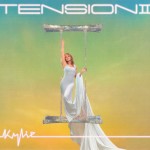 KYLIE MINOGUE - TENSION II - 