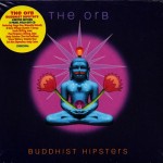 ORB - BUDDHIST HIPSTERS - ���������
