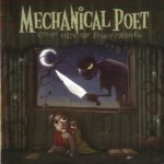 MECHANICAL POET - CREEPY TALES FOR FREAKY CHILDREN - ���������