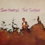 JOHN MARTYN - THE TUMBLER - 