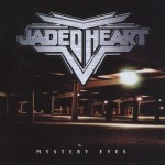 JADED HEART - MYSTERY EYES - 