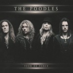 POODLES - TOUR DE FORCE (digipak) - ���������
