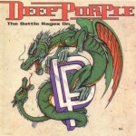 DEEP PURPLE - THE BATTLE RAGES ON... - ���������