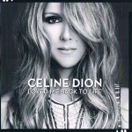CELINE DION - LOVED ME BACK TO LIFE - ���������